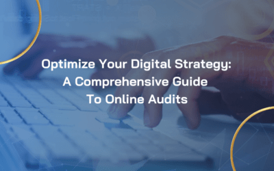 Optimize Your Digital Strategy: A Comprehensive Guide to Online Audits