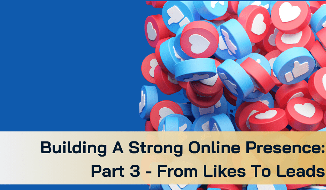 Series Building a Strong Online Presence: Part 3 Social Media Mastery