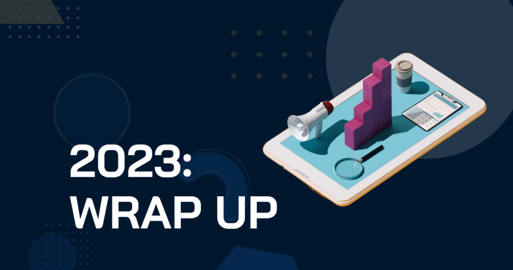 2023 Wrap Up blog banner.