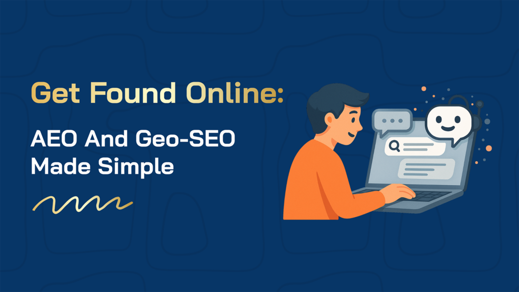 Get Found Online: AEO and Geo-SEO Made Simple Blog Banner